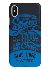 Load image into Gallery viewer, How strong - blue lives matter - black case