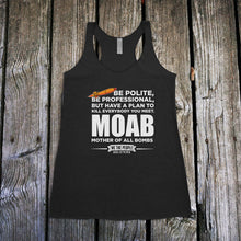 Load image into Gallery viewer, MOAB - Mother of all Bombs Racerback Tank Top