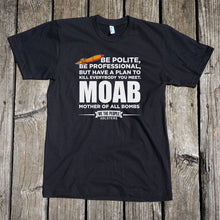 Load image into Gallery viewer, MOAB Mattis Shirt - Mother of all Bombs