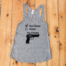 Load image into Gallery viewer, Gun Owner or Victim? You Choose Racerback Tank Top