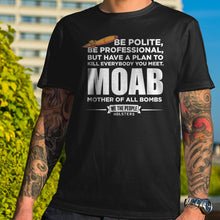 Load image into Gallery viewer, MOAB Mattis Shirt - Mother of all Bombs