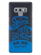 Load image into Gallery viewer, How-strong-blue-lives-matter-black-case

