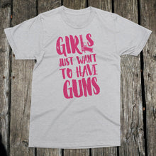 Load image into Gallery viewer, Girls Just Want to Have Guns Apparel Unisex T-Shirt
