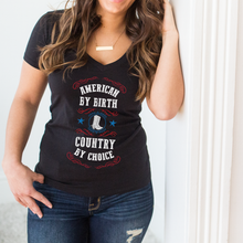 Load image into Gallery viewer, American by birth, Country by Choice Deep V-Neck Black T-Shirt
