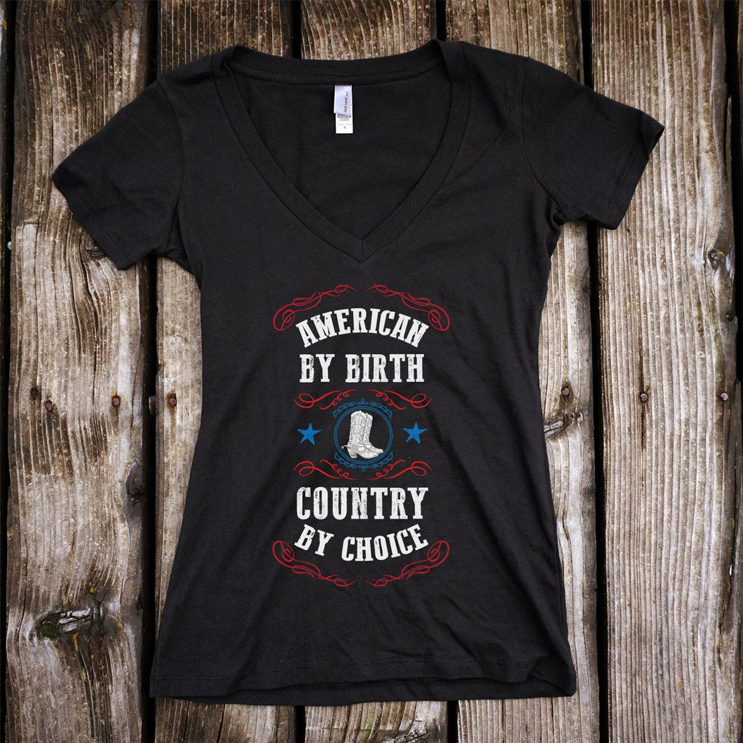 American by birth, Country by Choice Deep V-Neck Black T-Shirt