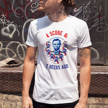 Load image into Gallery viewer, Four Score &amp; 7 Beers Ago Apparel Unisex T-Shirt

