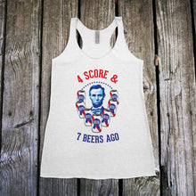 Load image into Gallery viewer, Four Score &amp; 7 Beers Ago Racerback Tank Top
