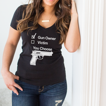 Load image into Gallery viewer, Gun Owner or Victim? You Choose Deep V-Neck T-Shirt
