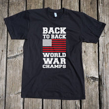 Load image into Gallery viewer, Back to Back World War Champs Apparel Unisex T-Shirt
