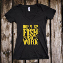 Load image into Gallery viewer, Born to Fish Forced to Work Deep V-Neck T-Shirt
