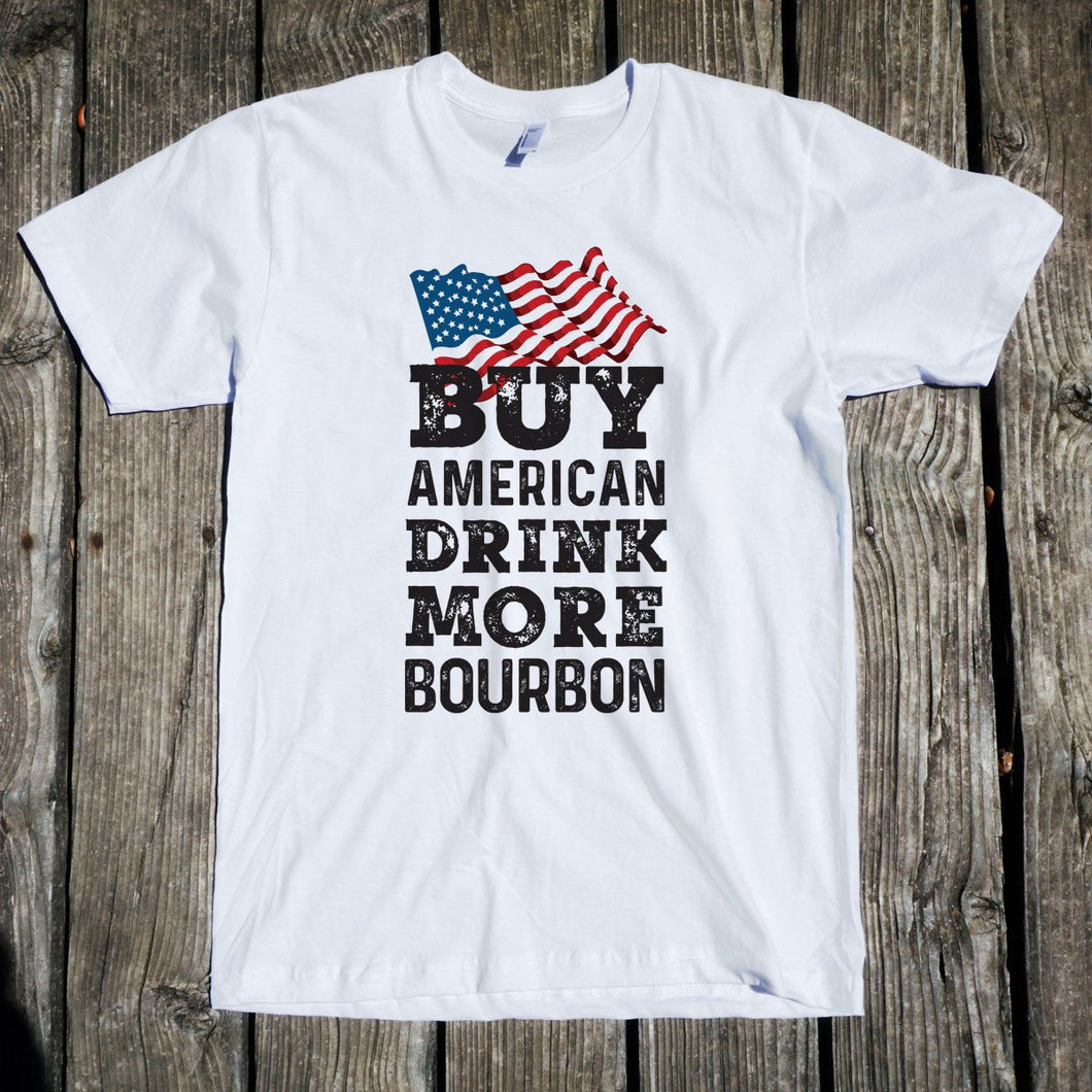 Buy American Drink More Bourbon Apparel Unisex T-Shirt
