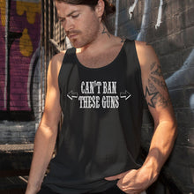 Load image into Gallery viewer, Can&#39;t Ban These Guns Black Tank Top
